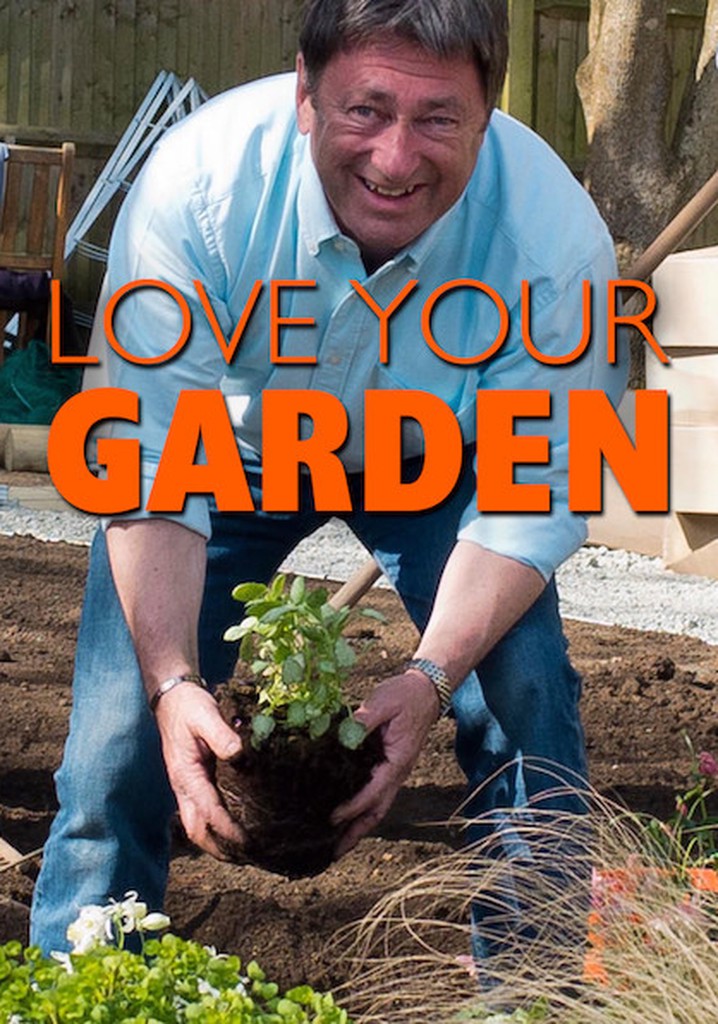 Love Your Garden Season 4 watch episodes streaming online
